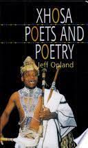 Xhosa poets and poetry by Jeff Opland