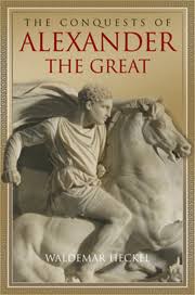 The Conquests of Alexander the Great  by Waldemar Heckel (Author)