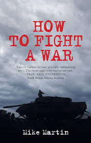 How To Fight A War by Mike Martin