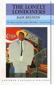 The Lonely Londoners by Samuel Selvon (Author)