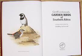 Geoff Lockwood's Garden birds of Southern Africa by Geoffrey Lockwood