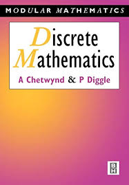 Discrete Mathematics by Amanda Chetwynd, and Peter Diggle