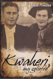 KWAHERI MY GELIEFDE - PRINSLOO,L by Lucia Prinsloo {Author's inscription}