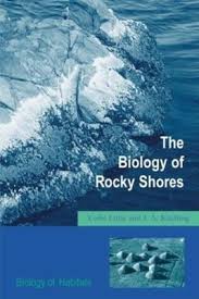 The Biology of Rocky Shores by Colin Little (Author), J. A. Kitching (Author)