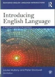 Introducing English Language (Routledge English Language Introductions) by Peter Stockwell, Louise Mullany