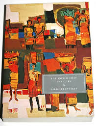 The World That Was Ours by Hilda Bernstein