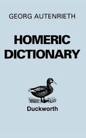 Homeric Dictionary by Georg Autenrieth (Author)
