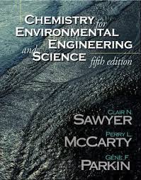 Chemistry for Environmental Engineering and Science by Nathan Sawyer (Author)