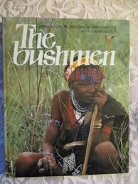 The Bushmen by Alf Wannenburgh & 2 more