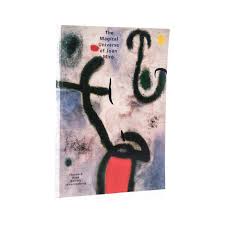 The Magical Universe of Joan Miro (Standard Bank Gallery Johannesburg) : The Artist's Link to France and its Collections. Paintings, Works on paper and sculptures (1942 - 1978) Lithographs and Etchings : Paintings and Poetry (1930 - 1976) by Miro, Joan