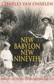 New Babylon New Nineveh by Charles Van Onselen