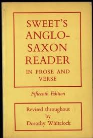 Sweet's Anglo-Saxon Reader in Prose and Verse  by Henry Sweet (Author), Dorothy Whitelock