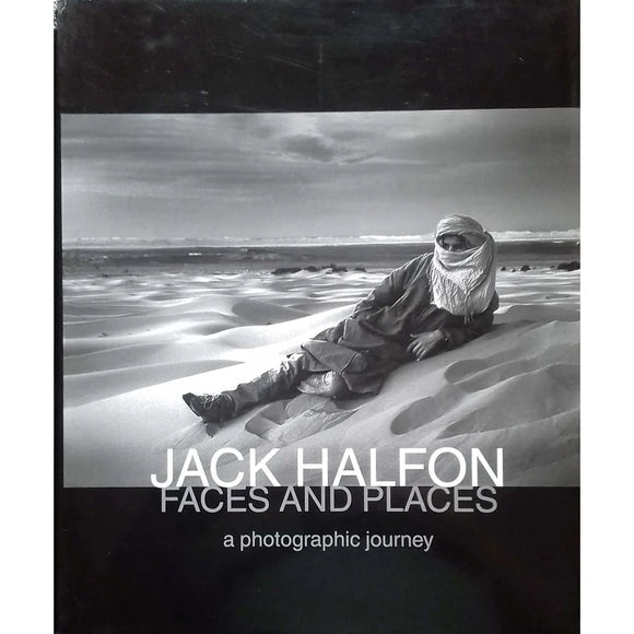 Faces and places a photographic journey by Jack Halfon