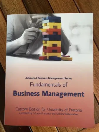 Fundamentals of Business Management Custom edition for University of Pretoria