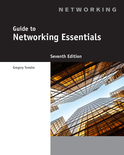 Guide to Networking Essentials by Greg Tomsho