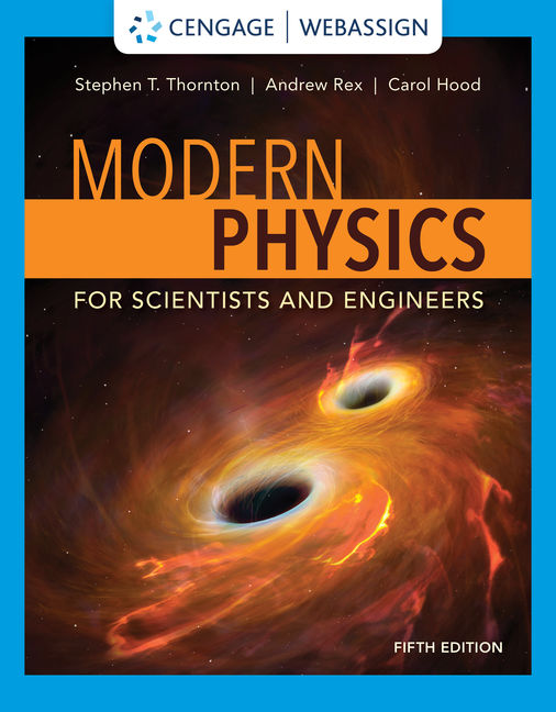 Modern Physics for Scientists and Engineers, 5th Edition