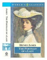 Portrait of a Lady (The ^AWorld's Classics) by Henry James