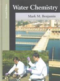 Water Chemistry, Second by Mark M. Benjamin (Author)