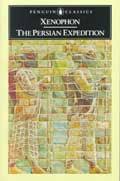 The Persian Expedition by Xenophon (Author), Rex Warner (Translator), George Cawkwell (Introduction)