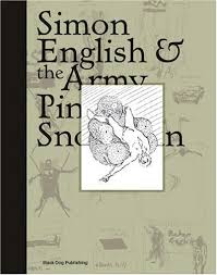 Simon English & The Army Pink Snowman by Bill Arning (Author), Stella Santacatterina (Author)