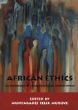 African ethics - An anthology of comparative and applied ethics (Paperback, New)