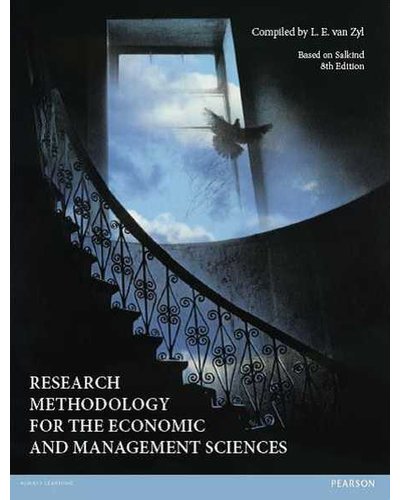 Research Methodology for the Economic and Management Sciences L. E. Van Zyl