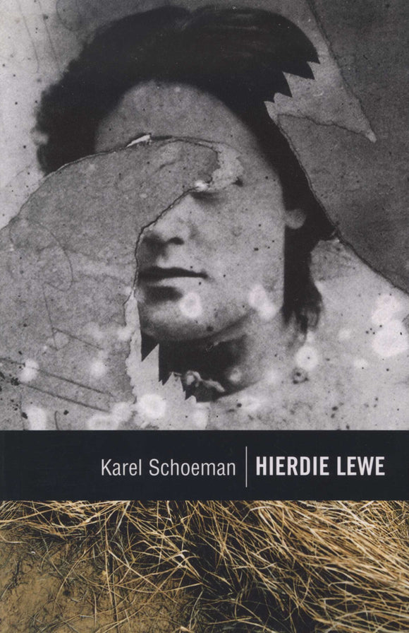 Hierdie lewe by Karel Schoeman