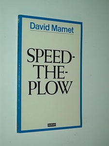Speed The Plow by David Mamet (Author) (Previous owner's inscription)