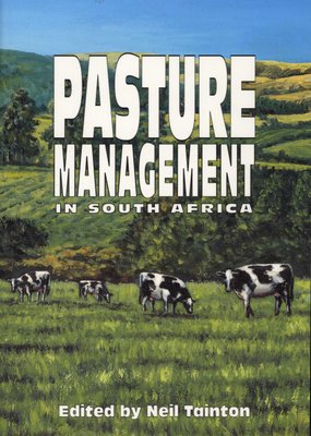 Pasture management in South Africa by Neil Tainton