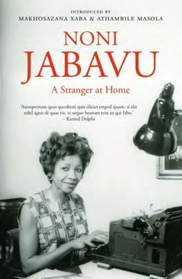 A Stranger At Home Noni Jabavu