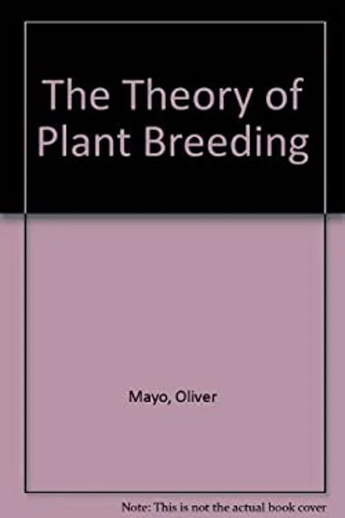 The Theory of Plant Breeding by Oliver Mayo (Author)