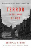 Terror in the name of God: Why religious militants kill by Jessica Stern