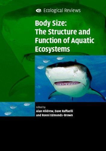 Ecological Reviews Ser.: Body Size : The Structure and Function of Aquatic Ecosystems by David Raffaelli