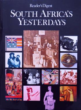 South Africa's Yesterdays by Reader's Digest Association South Africa