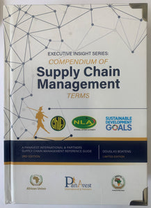 Executive insight series : compendium of supply chain management terms by Douglas Boateng