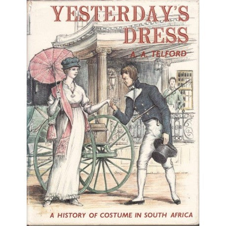 Yesterday's Dress by Telford, A. A.