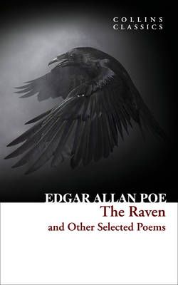 The Raven and Other Selected Poems by Poe E A