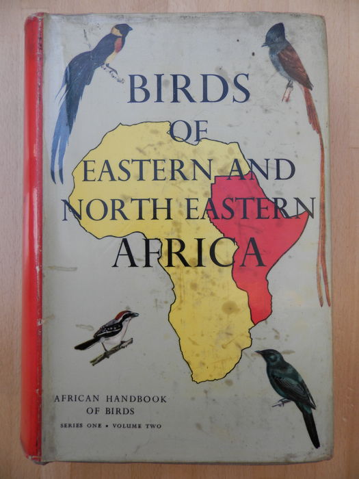 Birds of Eastern and North Eastern Africa - Series 1 Vol. 2 by Grant, Captain C.H.B. & Mackworth-Praed, C.W