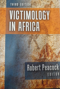 Victimology in Africa by Peacock, Robert