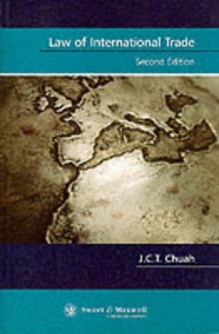 Law of international trade 2nd edition by J.C.T. Chuah