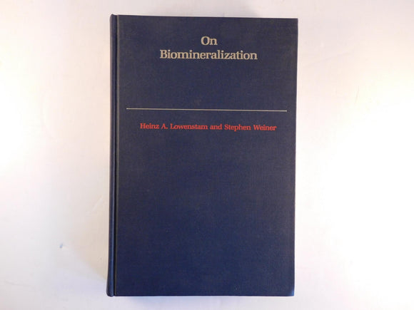 On Biomineralization by  By Heinz A. Lowenstam & Stephen Weiner