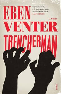 Trencherman by Venter, E