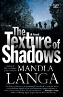 The texture of Shadows by Mandla Langa