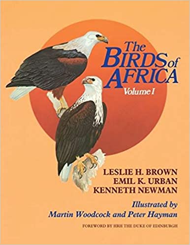 The Birds of Africa, Volume I by Leslie H. Brown et.al