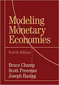 Modeling Monetary Economies by Champ, Bruce