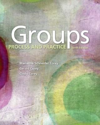 Groups: Process & Practice by Corey, M et al