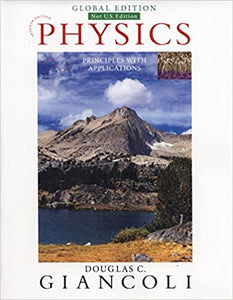 Physics: Principles with Applications. Global Edition by Giancoli, D