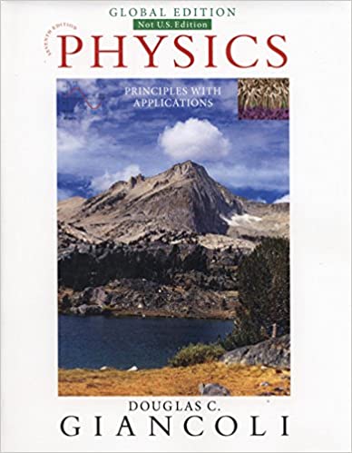 Physics: Principles with Applications. Global Edition by Giancoli, D