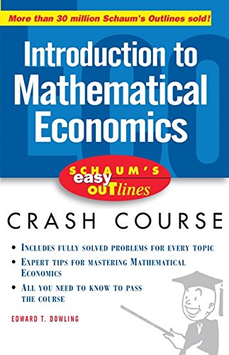 Schaum's Easy Outline of Introduction to Mathematical Economics by Edward T. Dowling