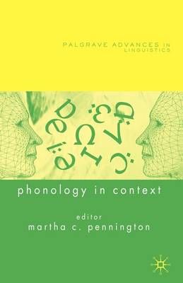 Phonology in Context by M. Pennington